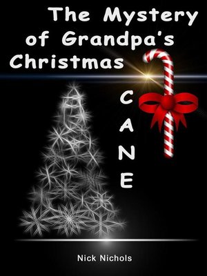 cover image of The Mystery of Grandpa's Christmas Cane